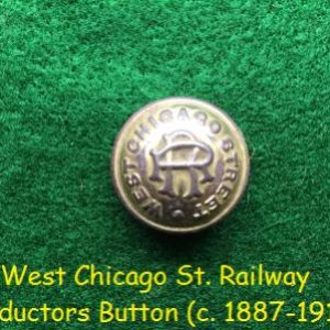 West Chicago Street Railway conductor's button